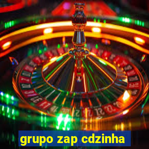 grupo zap cdzinha